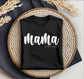 Custom Mama Est. Sweatshirt