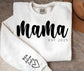 Custom Mama Est. Sweatshirt